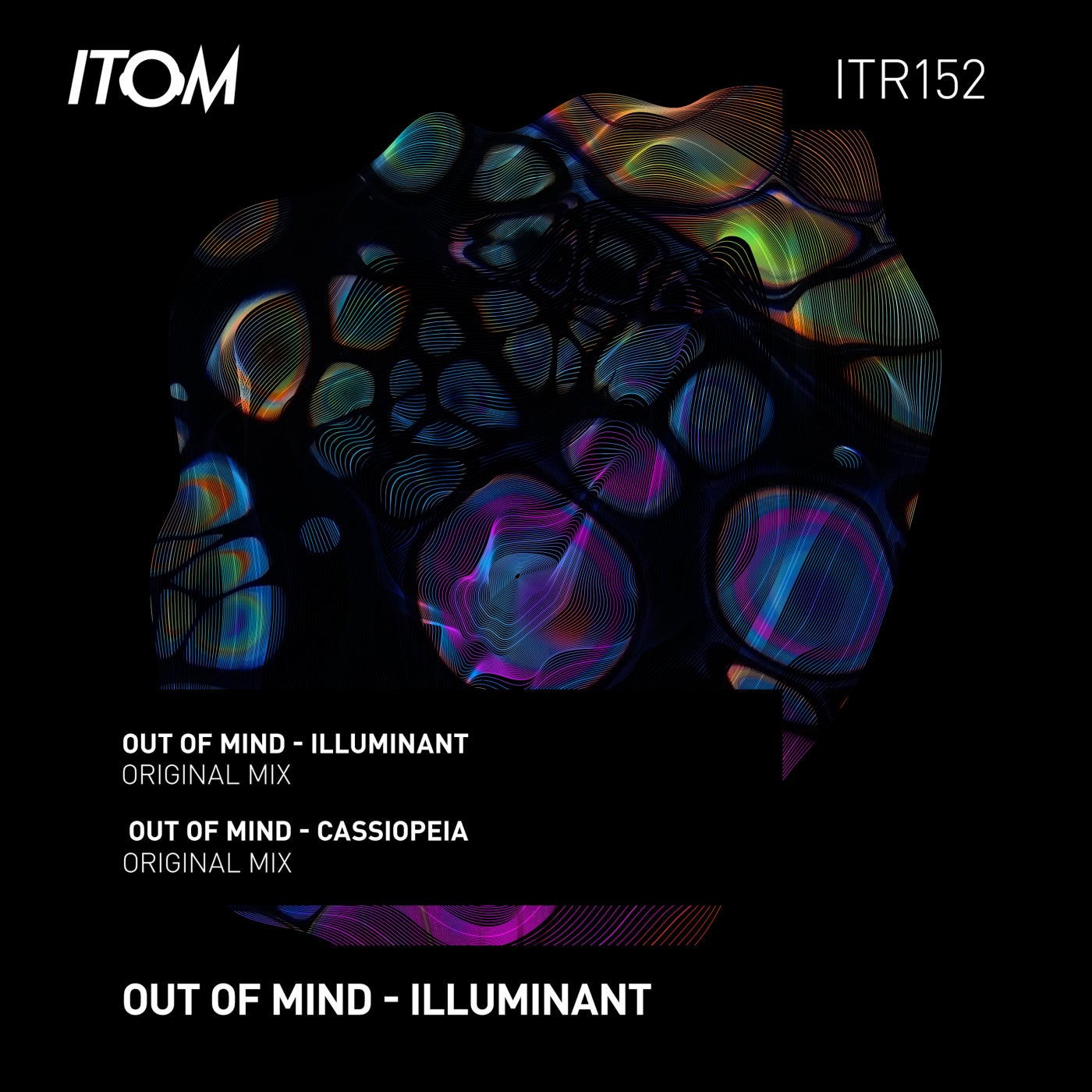 Out of Mind – Illuminant [ITR152]